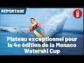 Plateau exceptionnel pour la 4e édition de la Monaco Waterski Cup