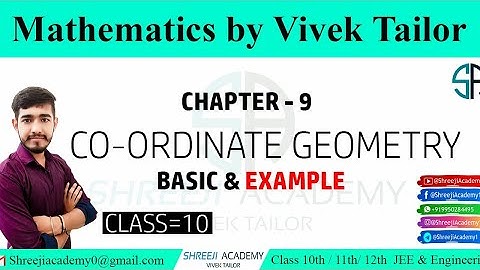 Co-Ordinate Geometry/Basic formula&example/RBSE&CBSE/class10/maths/By: Vivek Tailor