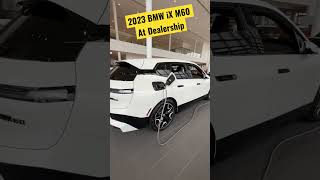2023 Ix M60 360 In & Outside At The Dealership