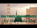 Sha Yanzu Magani Yanzu Ali Bala Kila AMBATOTV Zainabambato Sha Yanzu Magani Yanzu Ali Bala Kila AMBATOTV Zainabambato