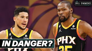 Are Kevin Durant and the Suns in Danger? | The Bill Simmons Podcast
