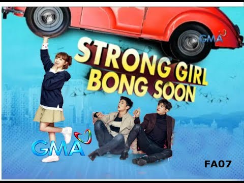 STRONG GIRL BONG SOON GMA-7 Theme Song "Ganito na pala ang Pag ibig" Marika Sasaki (MV with lyrics)