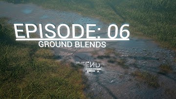 Making Environments in UE5 - Episode 6 Ground Blends