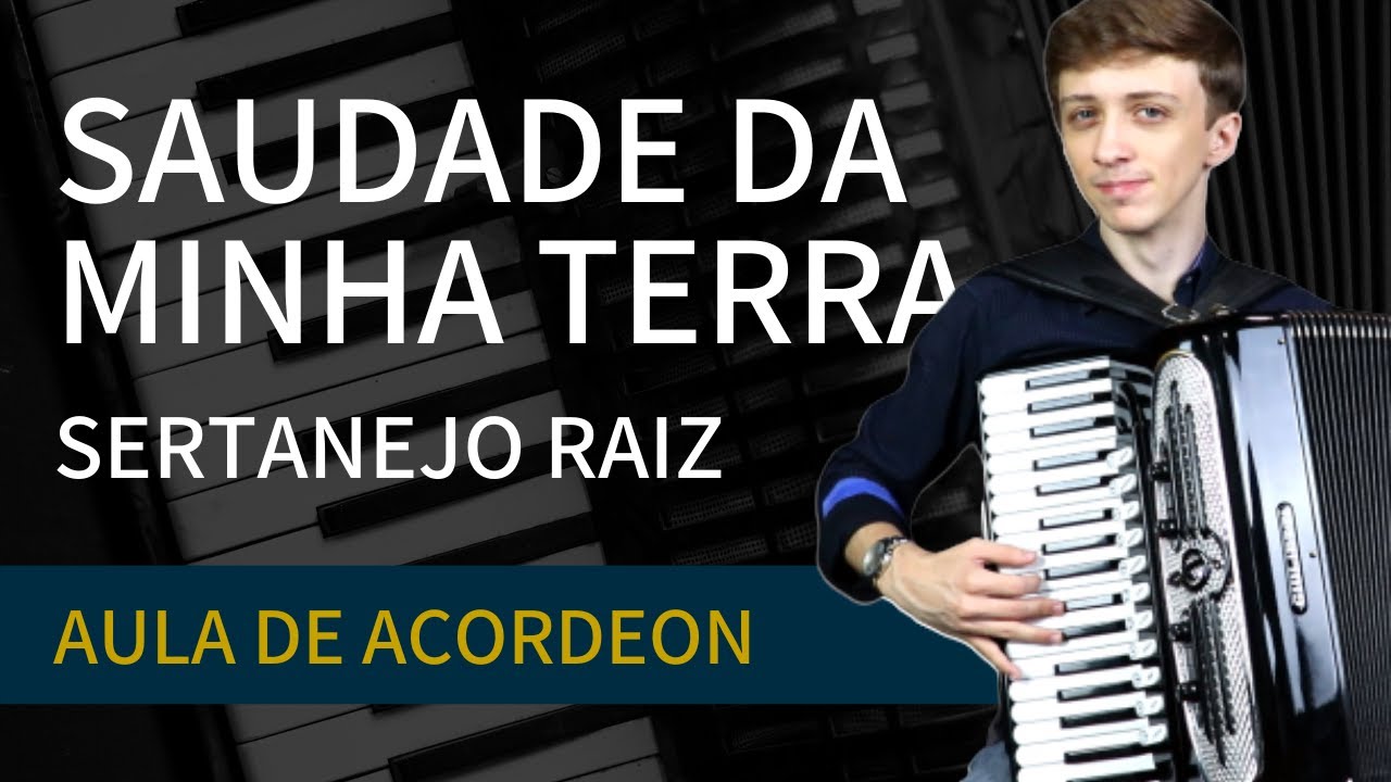 Saudade da Minha Terra (Sertanejo Raiz) | Aula de Acordeon