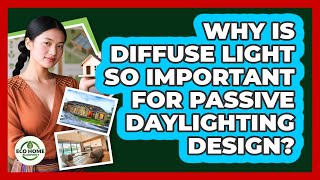 Famous Why Is Diffuse Light So Important For Passive Daylighting Design? - Eco Home Blueprint Net Worth