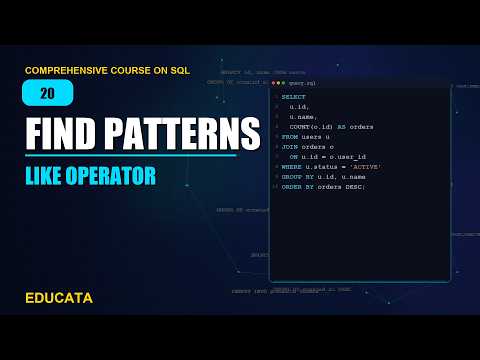 20. LIKE | Comprehensive Course on SQL