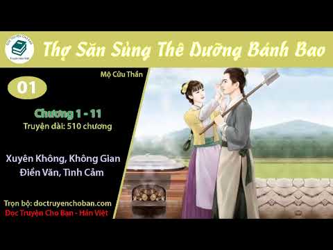 Video Tập 1 | Nông Môn Tức: Thợ Săn Sủng Thê Dưỡng Bánh Bao... - youtube