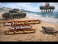 Day 3 Charity Challenge | Tier VII Battles | 7 Sea Turtles Helped | World of Tanks Blitz