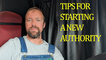 Top 10 Tips For Starting a New Trucking Authority