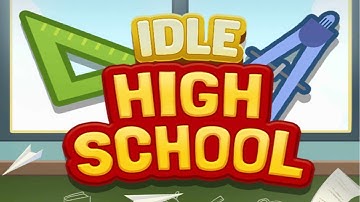 Idle High School Tycoon Game #5 (Android/IOS)