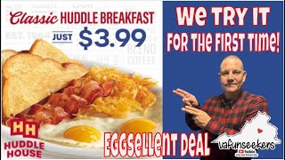 Huddle House Classic Breakfast Special $3.99