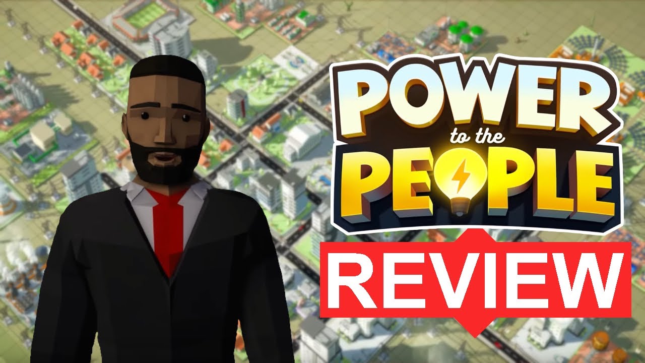 【Review】Power to the people - A Power Grid City Builder