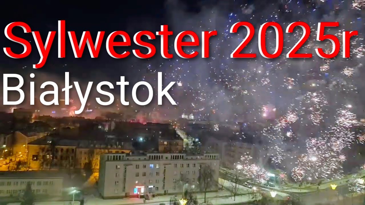 Białystok zapłoną, fajerwerki, Sylwestra 2025r