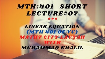 Mth401 Short Lecture No.7 Linear Differential Equation