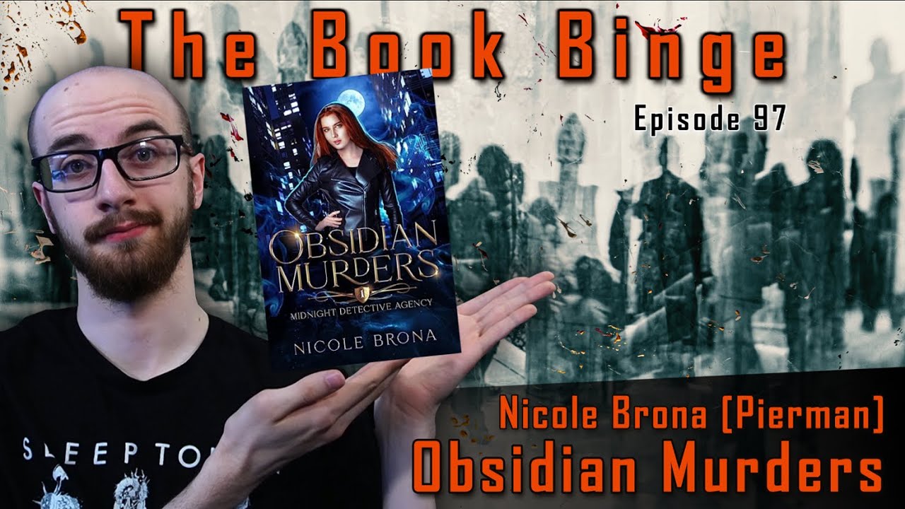 Review: Obsidian Murders by Nicole Brona | The Book Binge, Ep. 97