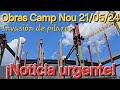 Obras camp nou 210524 exclusiva invasin de pilares