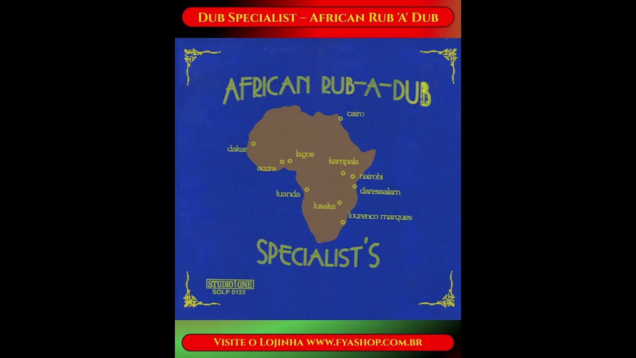🔥 Dub Specialist – African Rub 'A' Dub (Studio One, 1980) - YouTube
