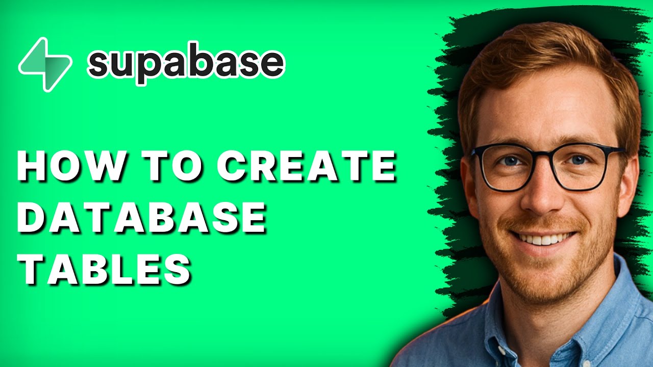 How to Create Database Tables in Supabase [2026 Full Guide] - YouTube