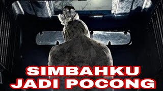 SIMBAHKU JADI POCONG