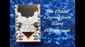 The Citadel: A Fantasy Oracle - Silent Flip-through