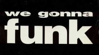 DJ Pierre - We Gonna Funk (P&C's 9am Ultimate Mix)