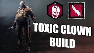 The Most Toxic Clown Build Dead By Daylight