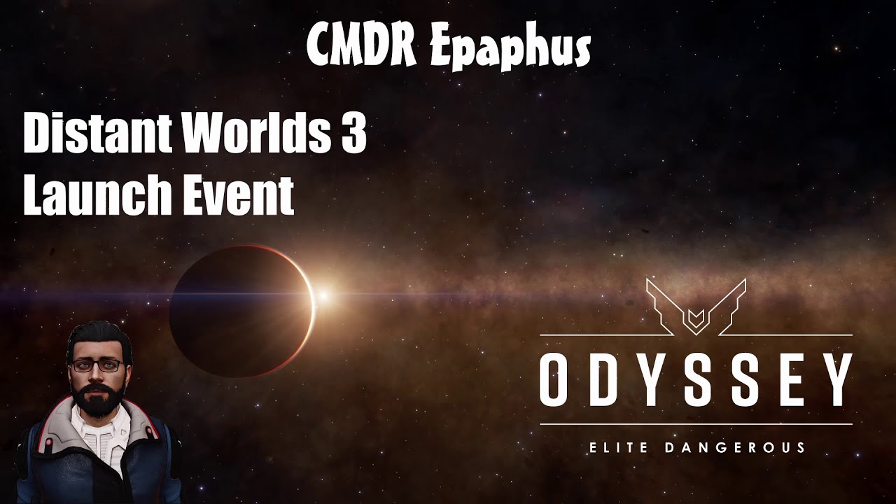 Distant Worlds 3 Launch | Elite Dangerous |