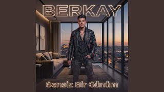 Sensiz Bir Günüm