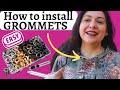 How to install grommets eyelets secret trick for them to last sewing tutorial