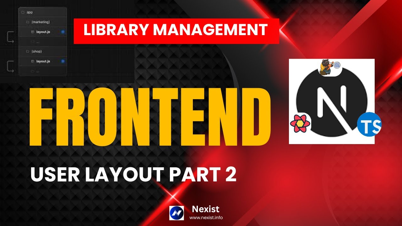 User Layout Part 2 | Next.Js Frontend | PERN Full stack tutorial in ...