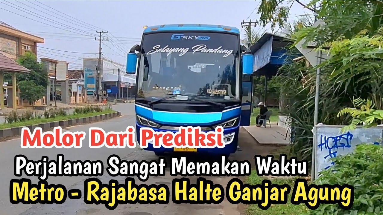 Meleset 2 Jam dari Prediksi - Pake Umum dari Metro - Rajabasa