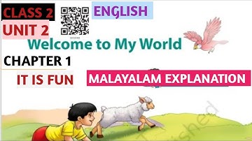 KV | CLASS 2 | ENGLISH | UNIT 2 | CHAPTER 1| IT IS FUN | MRIDANG |NCERT |CBSE |MALAYALAM EXPLANATION