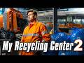 My Recycling Center 2 | Steam Next Fest | GamePlay PC