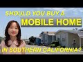 Mobile Home Living in Southern California – Pros and Cons