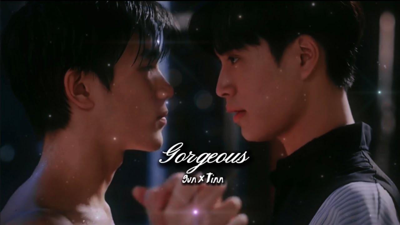 Gun X Tinn [BL] |My school president | Gorgeous [FMV]