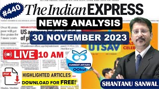 Indian Express Newspaper Analysis | 30 NOVEMBER 2023 | Daily Current Affairs | UPSC IAS 2023/2024