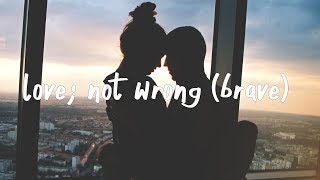 EDEN - love; not wrong (brave) lyric video chords