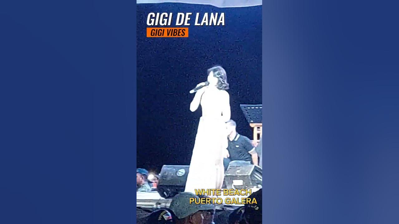 GIGI DE LANA NAPAPAGOD DIN CONCERT PUERTO GALERA gigidelana 