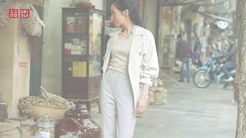 Nâng chuẩn mỗi ngày cùng UNIQLO với Yên Khê và quần EZY quần dài đến mắt cá