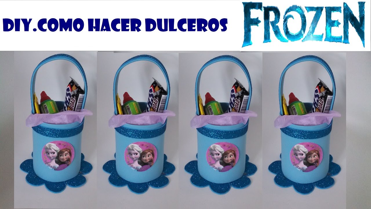Como Hacer Dulceros De Frozen Como Hacer Dulceros De Frozen