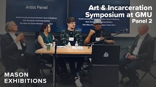 Art & Incarceration Symposium at GMU - Panel 2