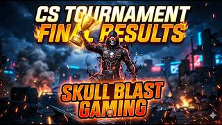 Skull Blast Gaming Presents Cs Spray Tournament Final Results