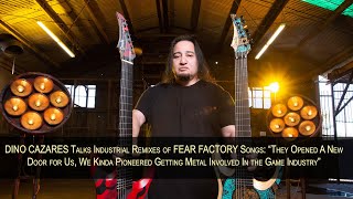 DINO CAZARES On FEAR FACTORY Industrial Remixes: “We Kinda Pioneered Metal In the Gaming Industry”