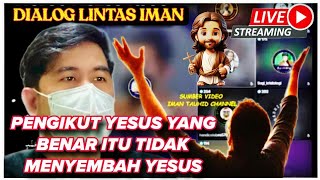 Pengikut Yesus Yang Benar Itu Tidak Menyembah Yesus