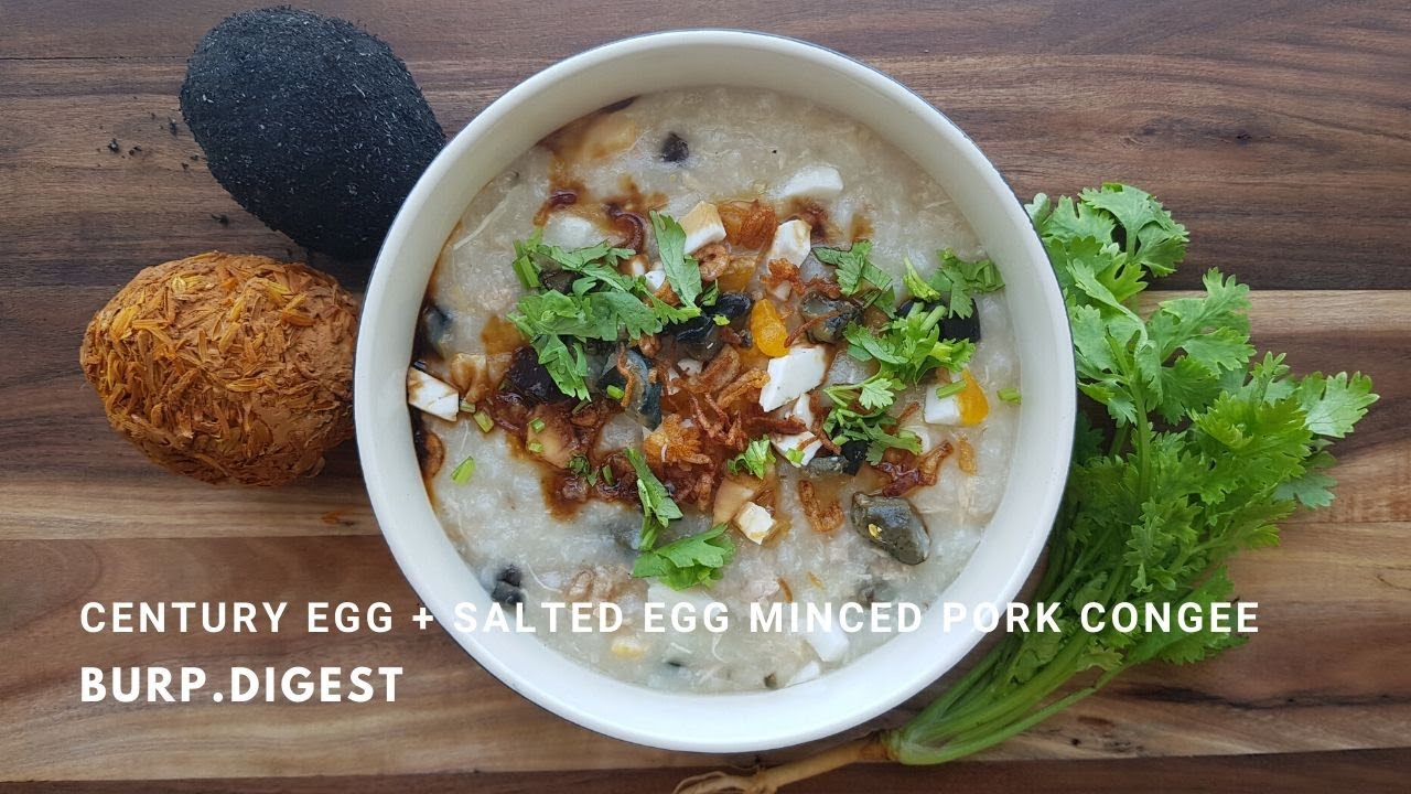 Century Egg + Salted Egg + Minced Pork Porridge / Congee Pressure