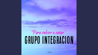 Video thumbnail of "Grupo Integración - Niña de ñangapirí"