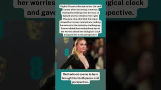 Sophie Turner Opens Up About Motherhood and Rebuilding Her Career