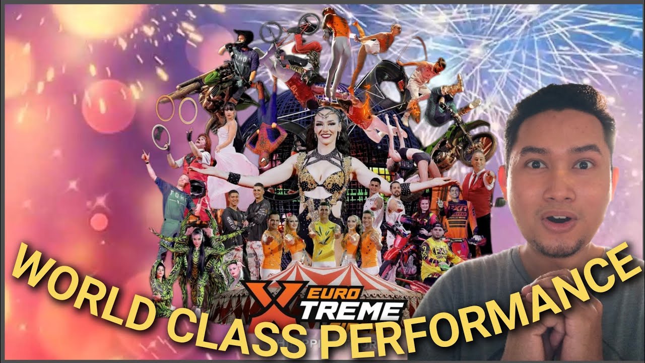 First Time Watching an International Circus Performance | Euro Xtreme Circus in Lipa City