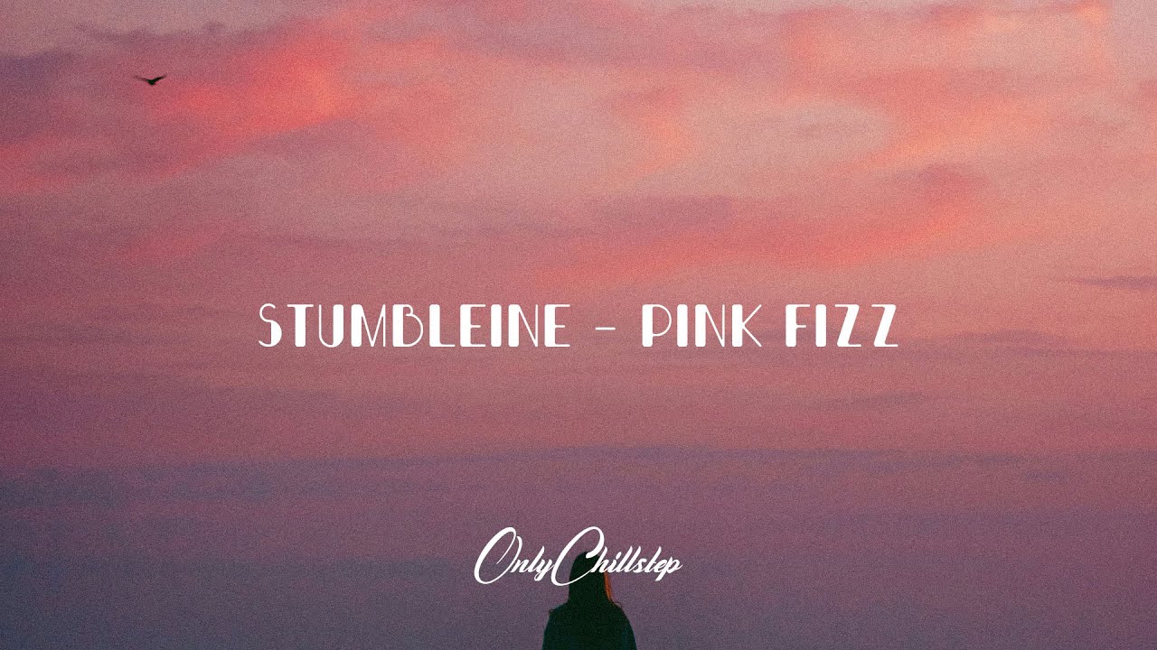 Stumbleine - Pink Fizz