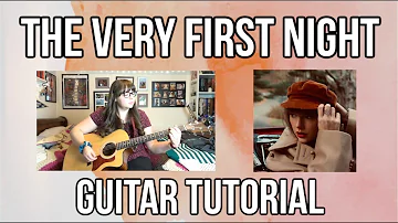 The Very First Night - Taylor Swift (Taylor's Version) // Guitar Tutorial
